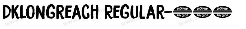 DKLongreach Regular字体转换